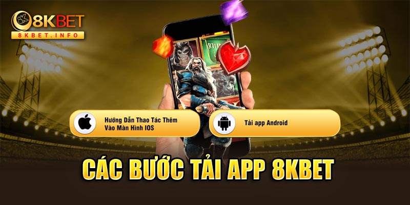 Những bước tải app 8kbet về điện thoại chi tiết nhất